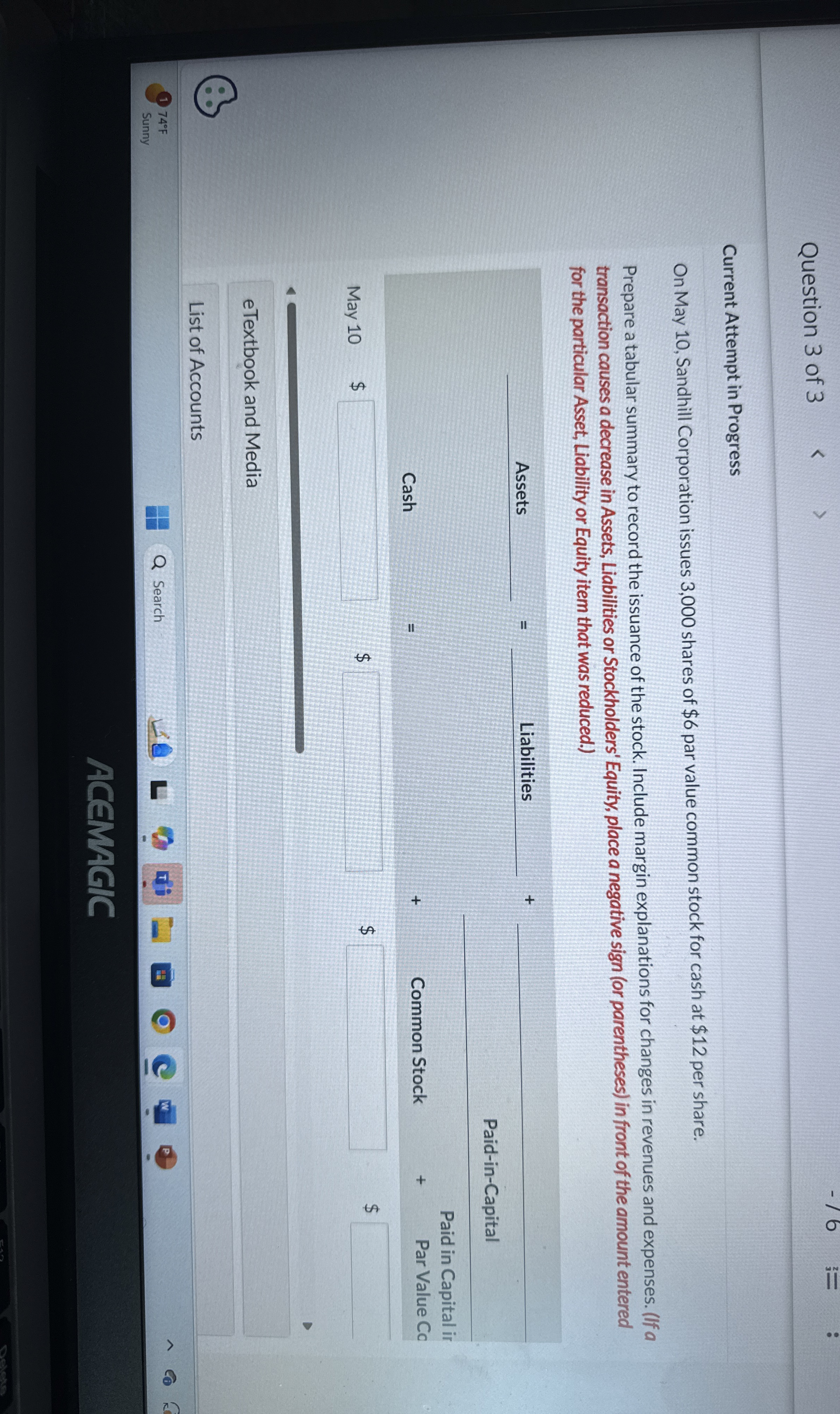  Question 3 of 3 Current Attempt in Progress On May 10,