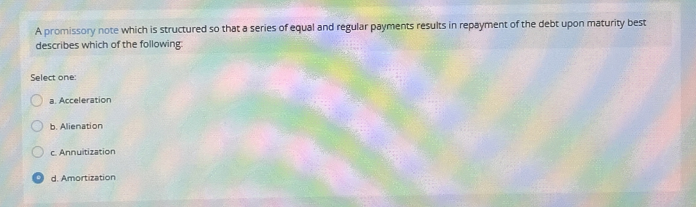  A promissory note which is structured so that a series of