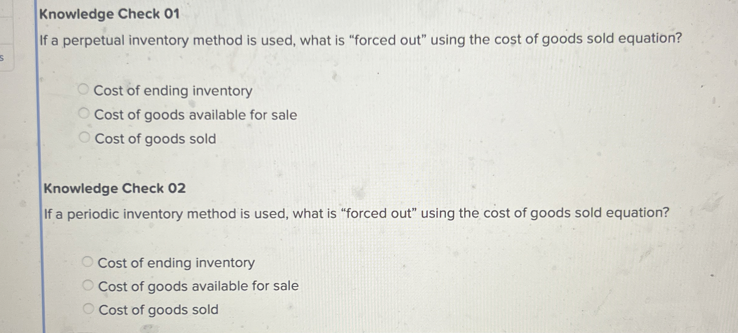  Knowledge Check 01 If a perpetual inventory method is used, what