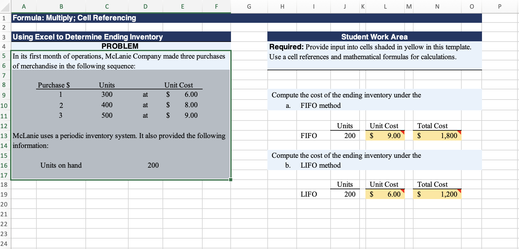  Formula: Multiply; Cell Referencing Using Excel to Determine Ending Inventory PROBLEM