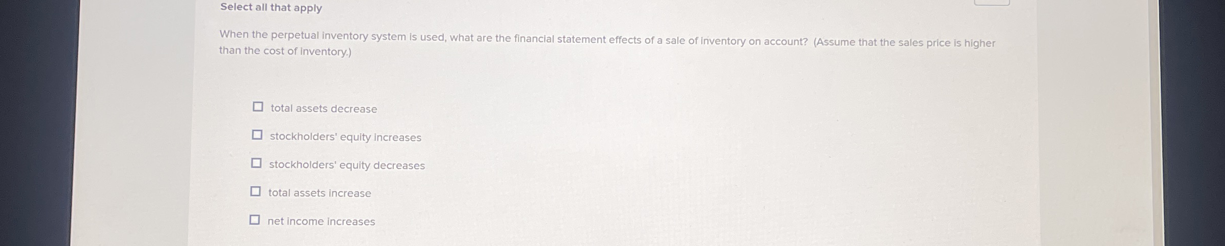  Select all that apply When the perpetual inventory system is used,