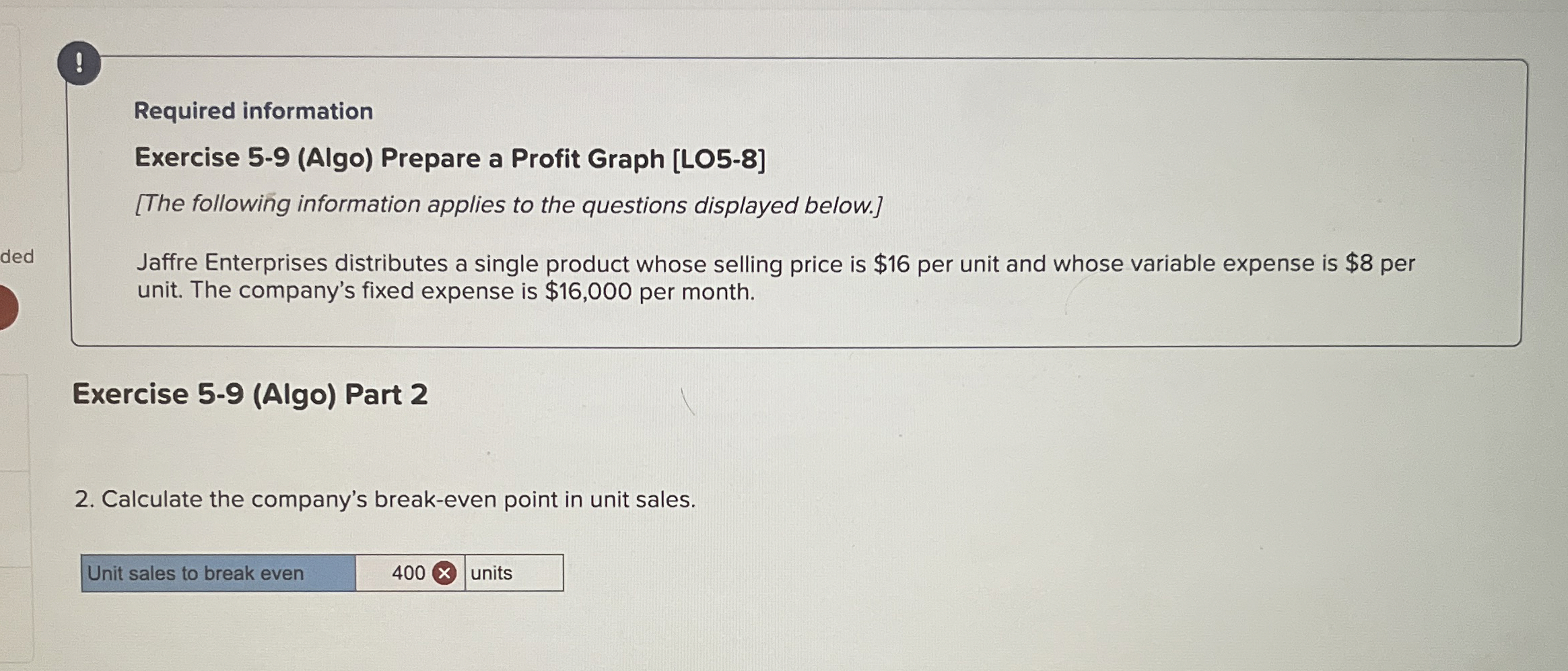  ( Required information Exercise 5-9(Algo) Prepare a Profit Graph [LO5-8] [The