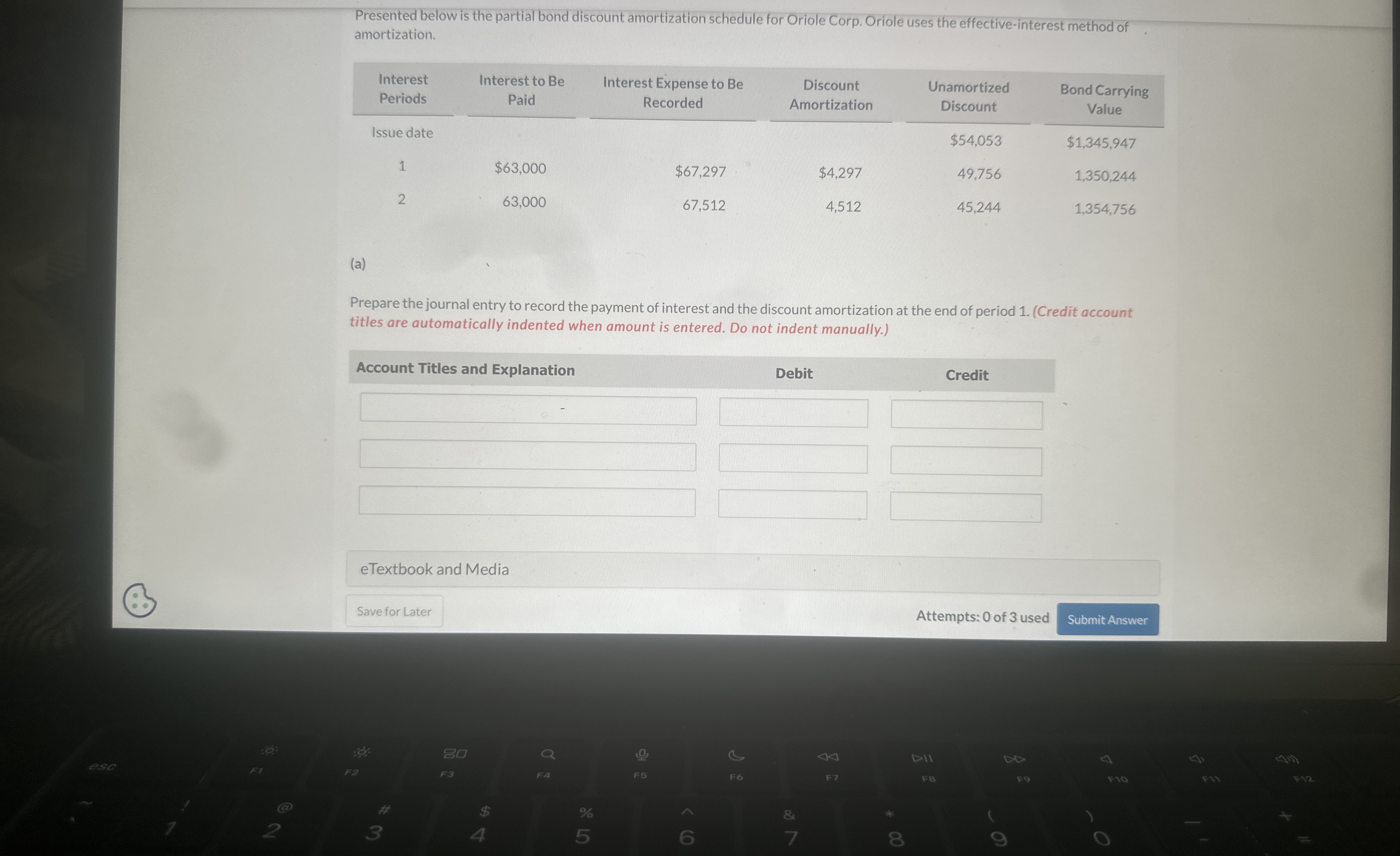  Presented below is the partial bond discount amortization schedule for Oriole