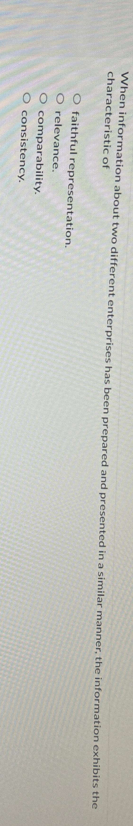  When information about two different enterprises has been prepared and presented