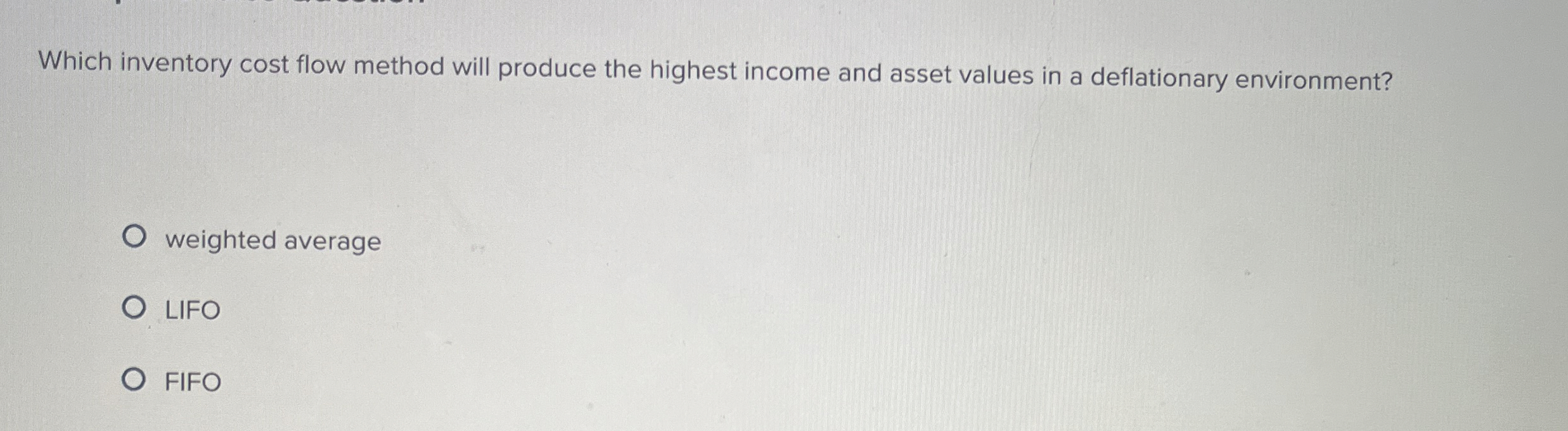  Which inventory cost flow method will produce the highest income and