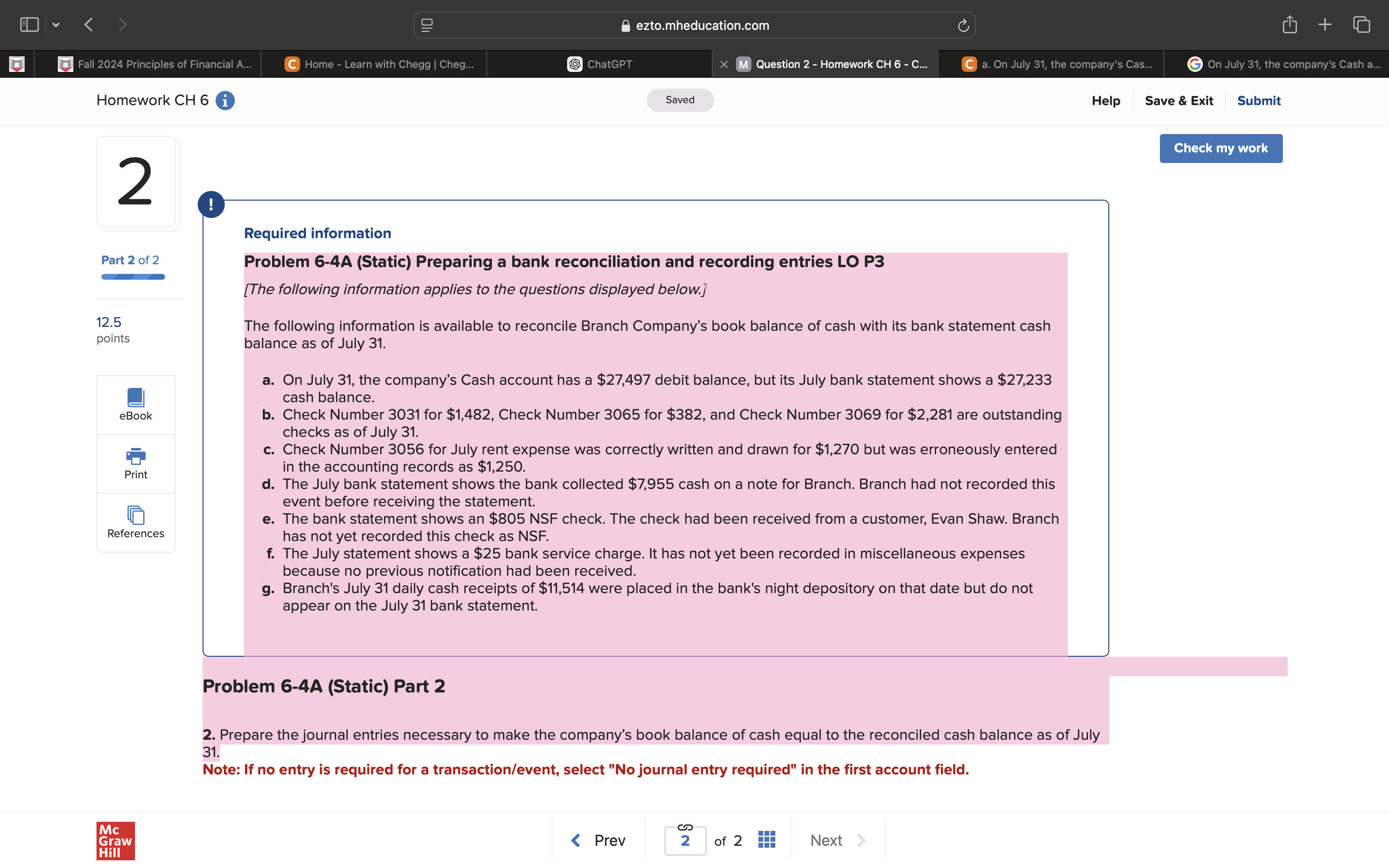  Required information Problem 6-4A (Static) Preparing a bank reconciliation and recording