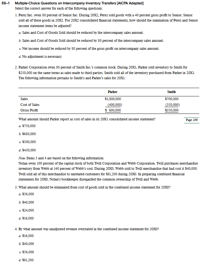  E6-1 Multiple-Choice Questions on Intercompany Inventory Transfers [AICPA Adapted] Select the