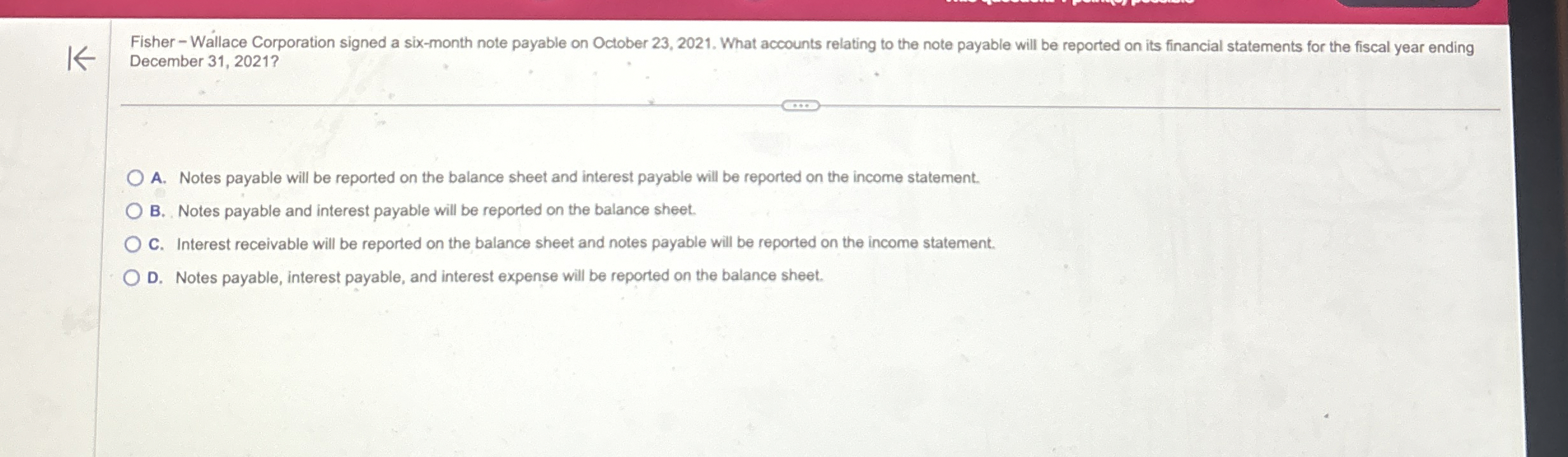  Fisher - Wallace Corporation signed a six-month note payable on October