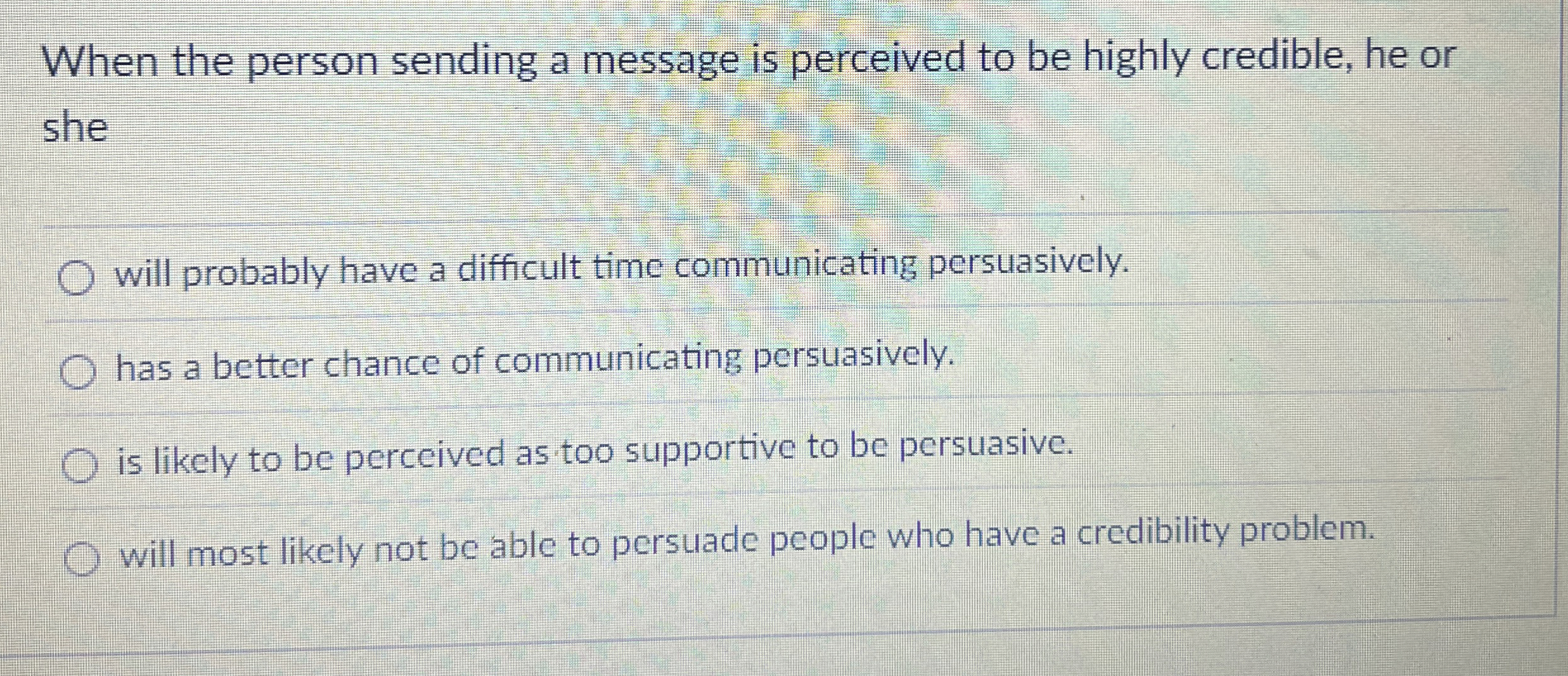  When the person sending a message is perceived to be highly