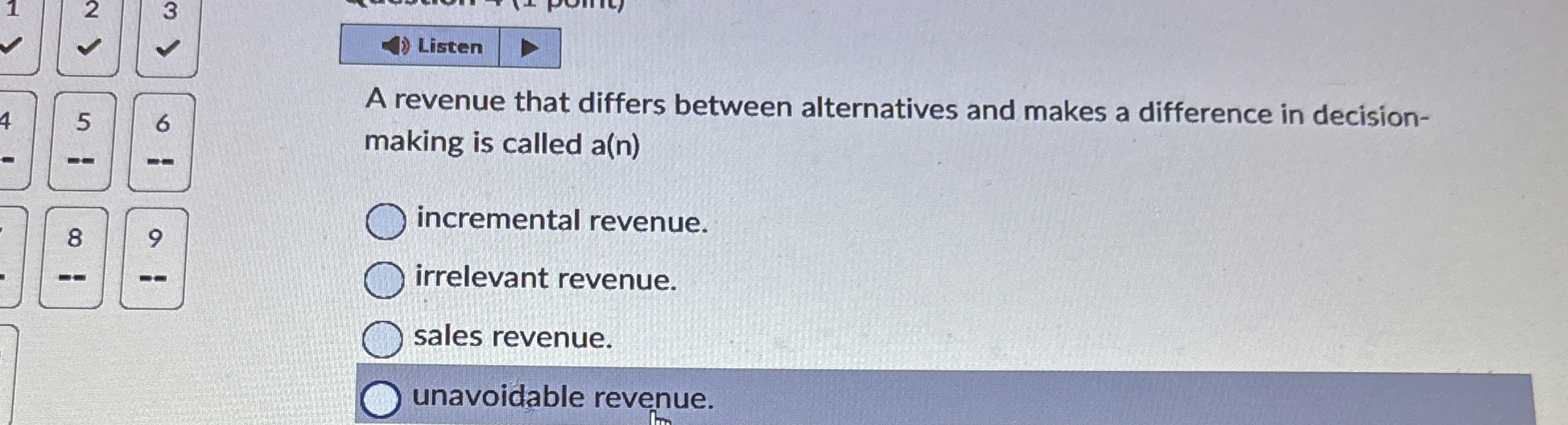  A revenue that differs between alternatives and makes a difference in