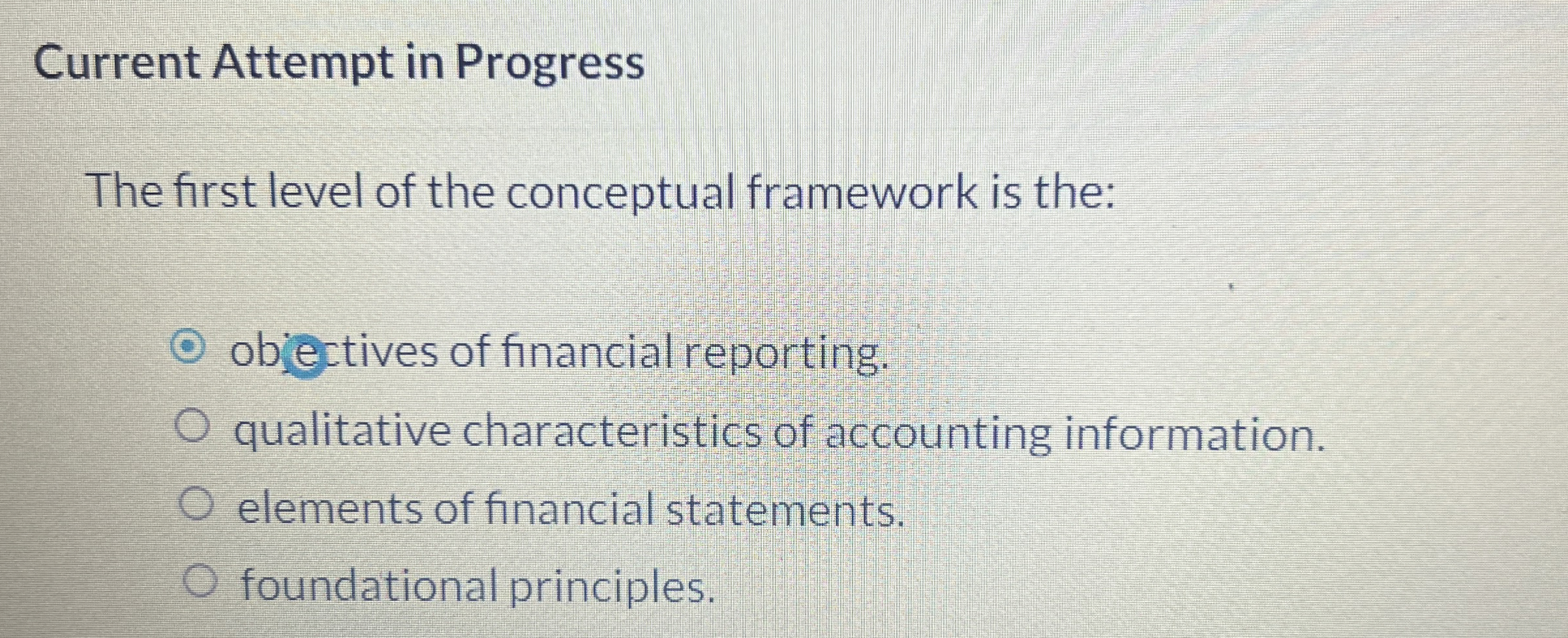  Current Attempt in Progress The first level of the conceptual framework