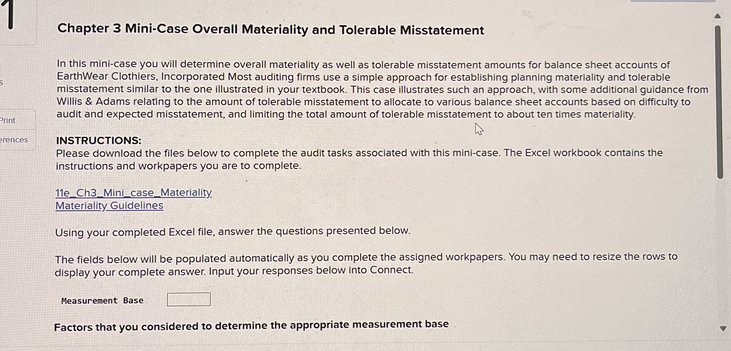  Chapter 3 Mini-Case Overall Materiality and Tolerable Misstatement In this mini-case