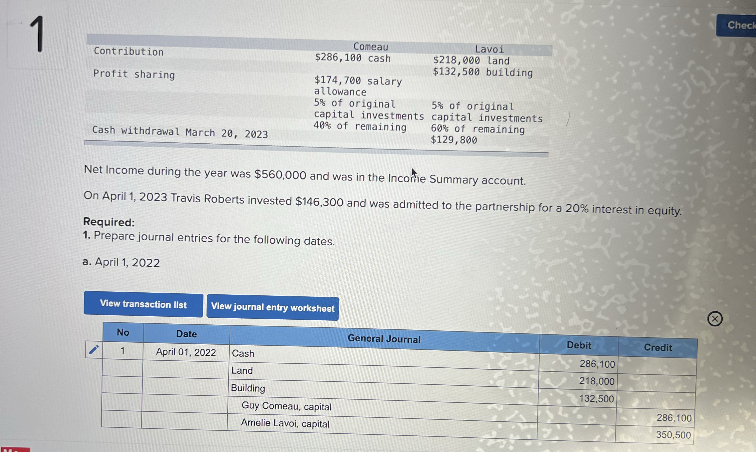  On April 1,2022, Guy Comeau and Amelie Lavoi formed a partnership