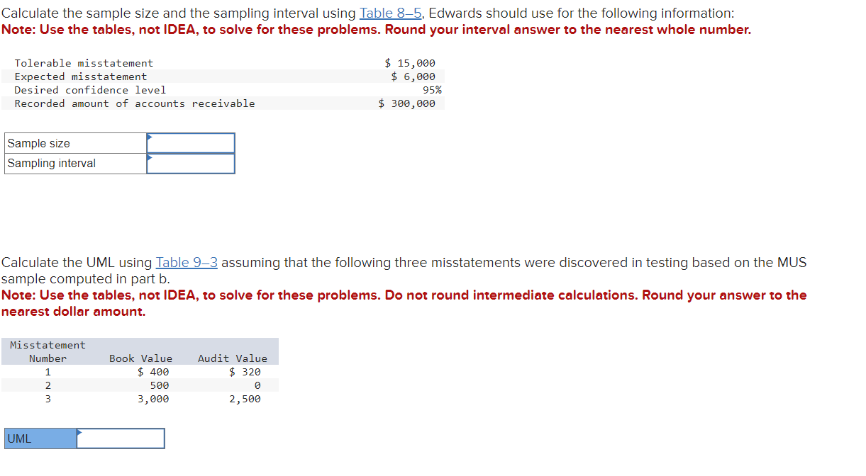  Calculate the sample size and the sampling interval using Table 8-5,