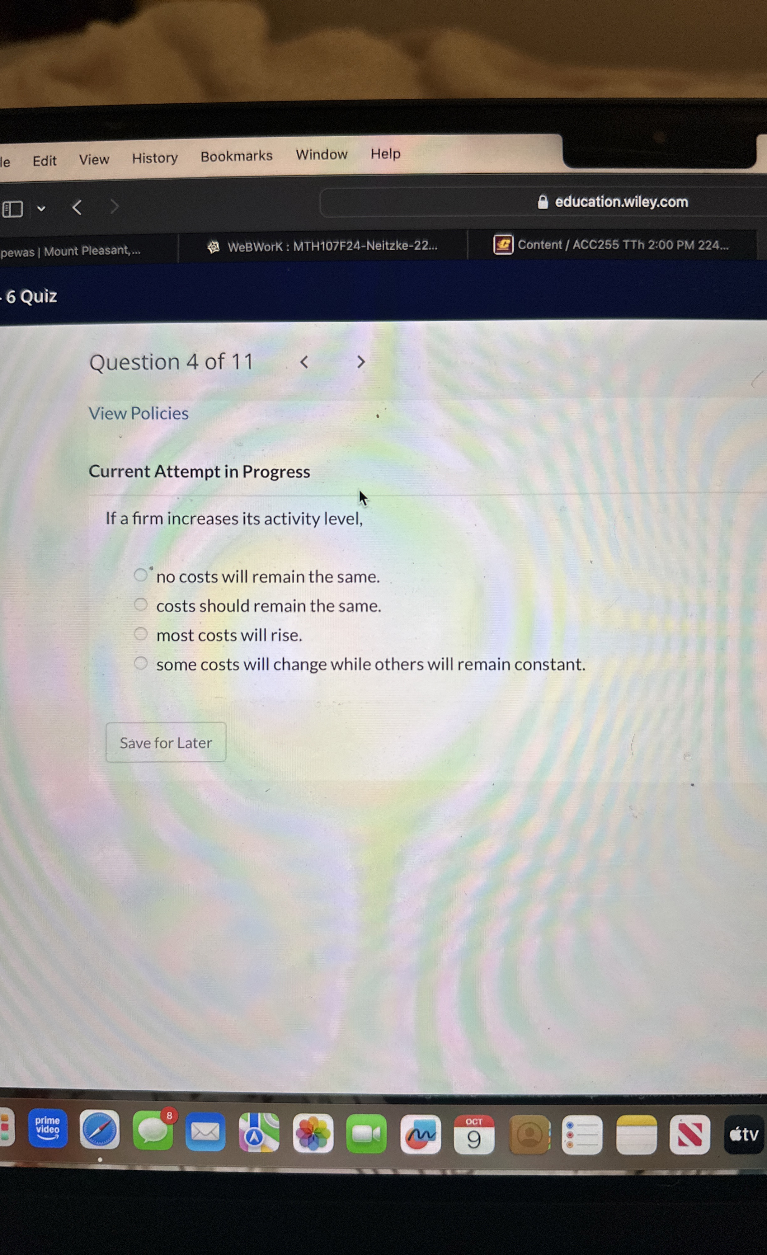  Current Attempt in Progress If a firm increases its activity level,