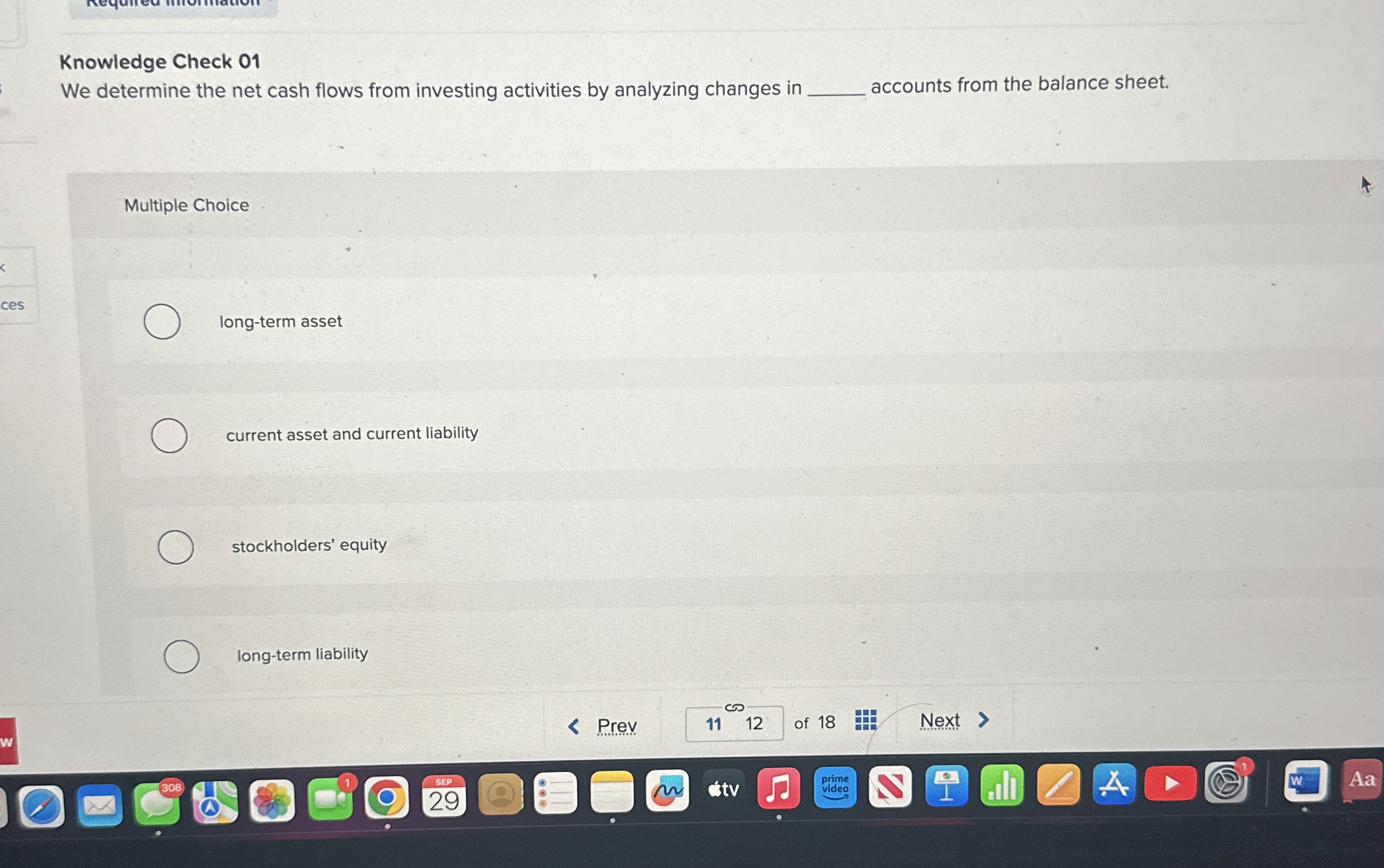  Knowledge Check 01 We determine the net cash flows from investing