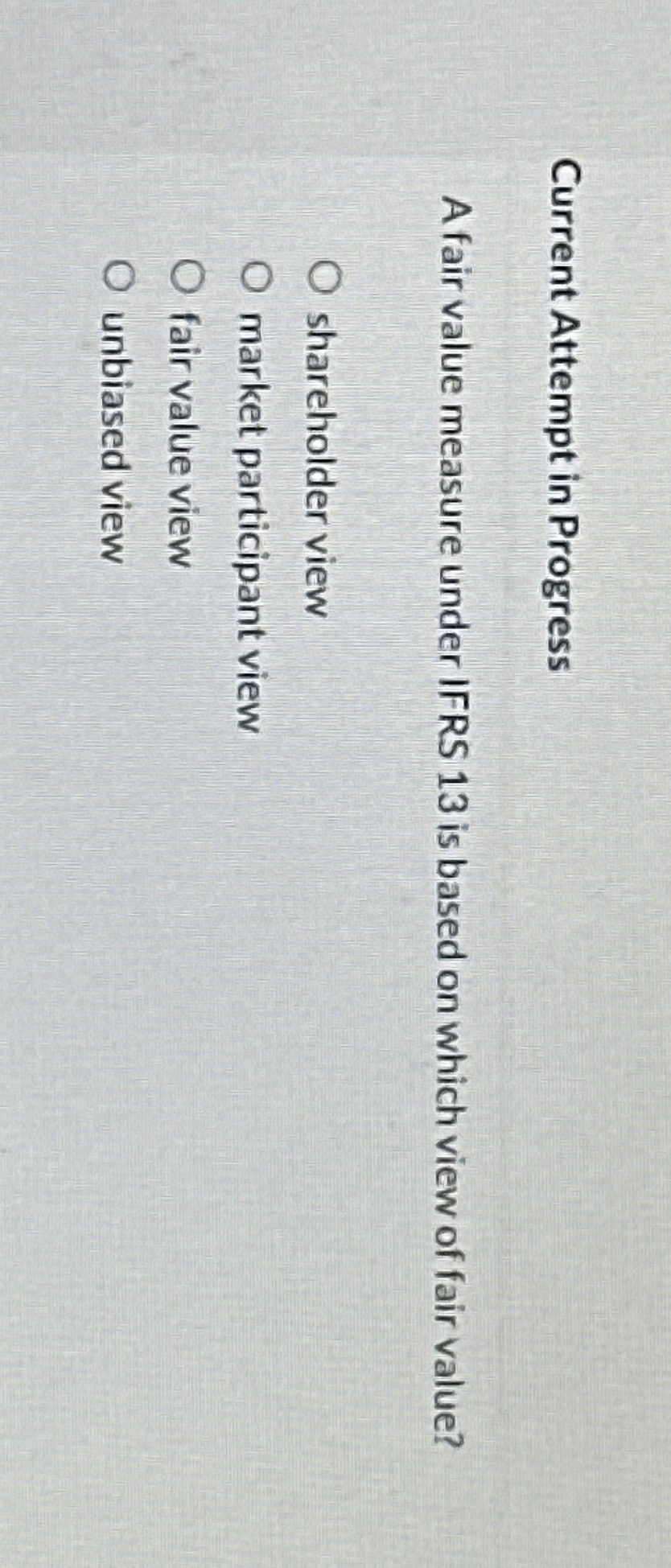  Current Attempt in Progress A fair value measure under IFRS 13