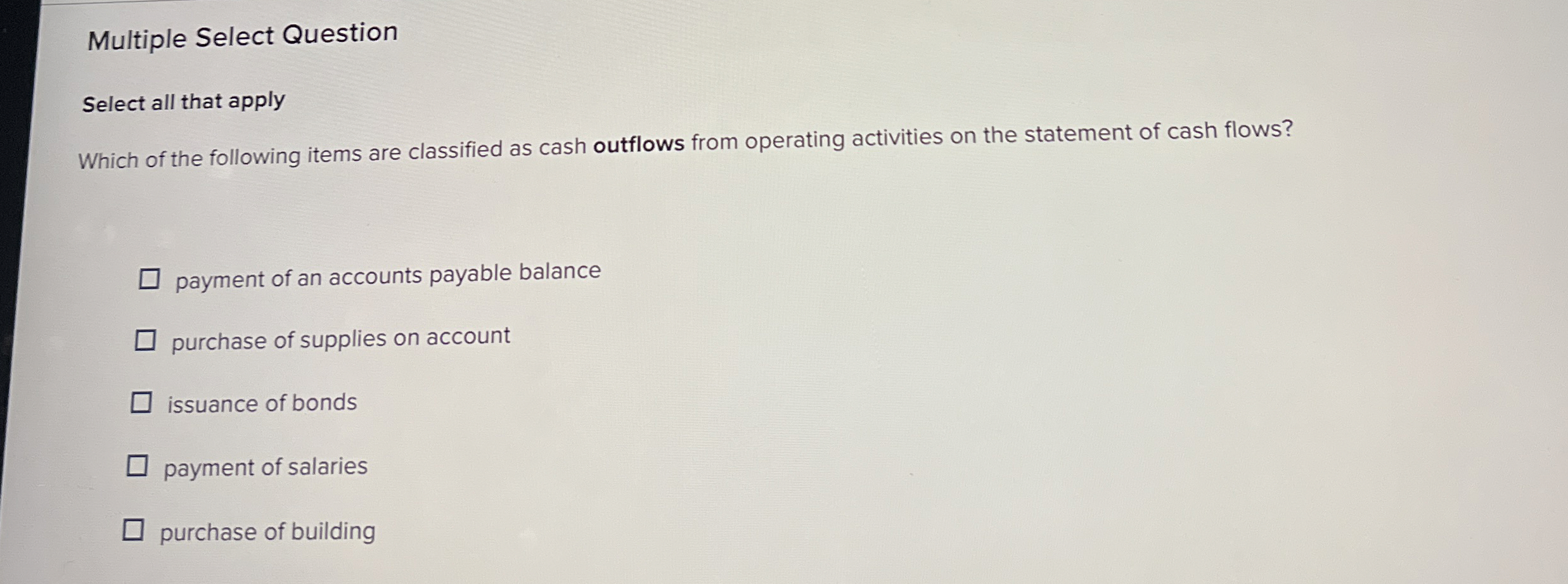  Multiple Select Question Select all that apply Which of the following