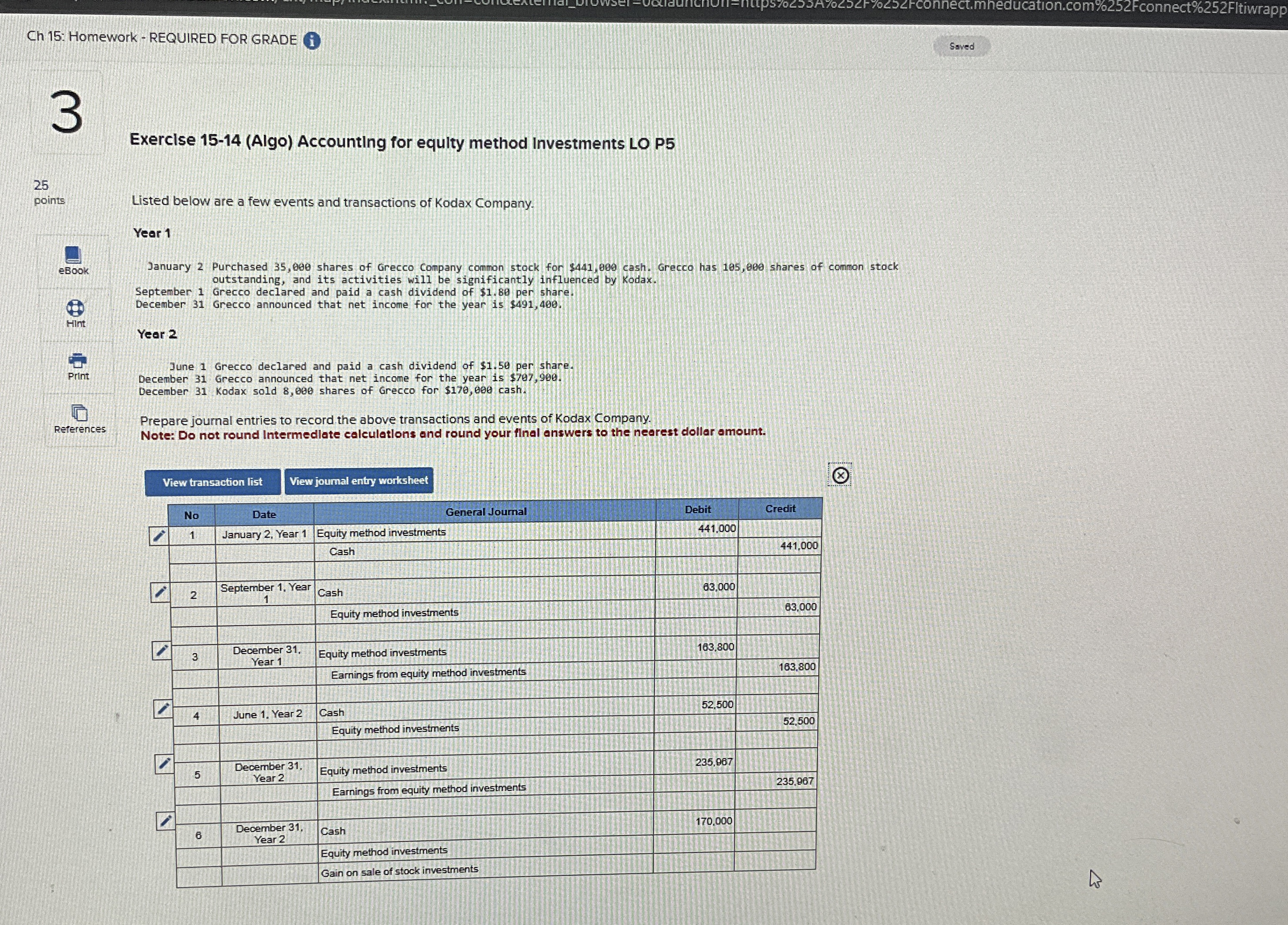  Ch 15: Homework - REQUIRED FOR GRADE Saved 3 Exerclse 15-14(Algo)