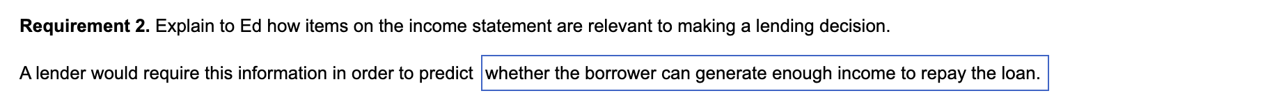  Requirement 2. Explain to Ed how items on the income statement