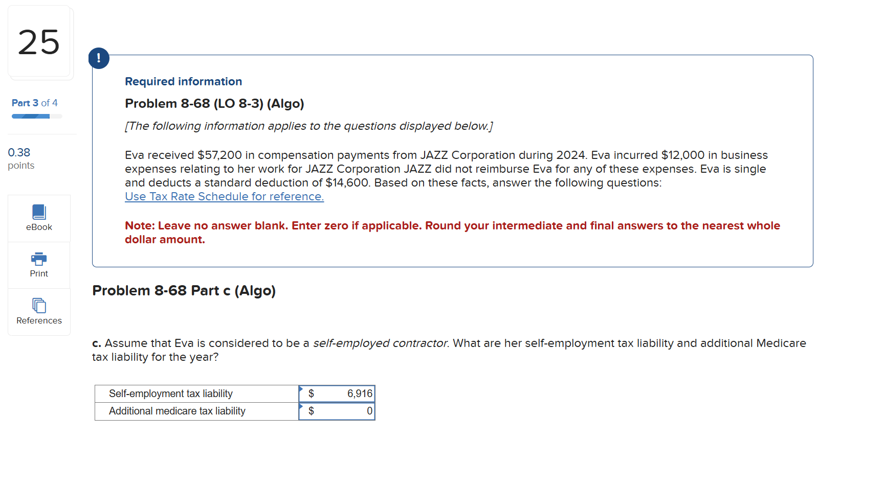  Required information Problem 8-68(LO 8-3)(Algo) [The following information applies to the
