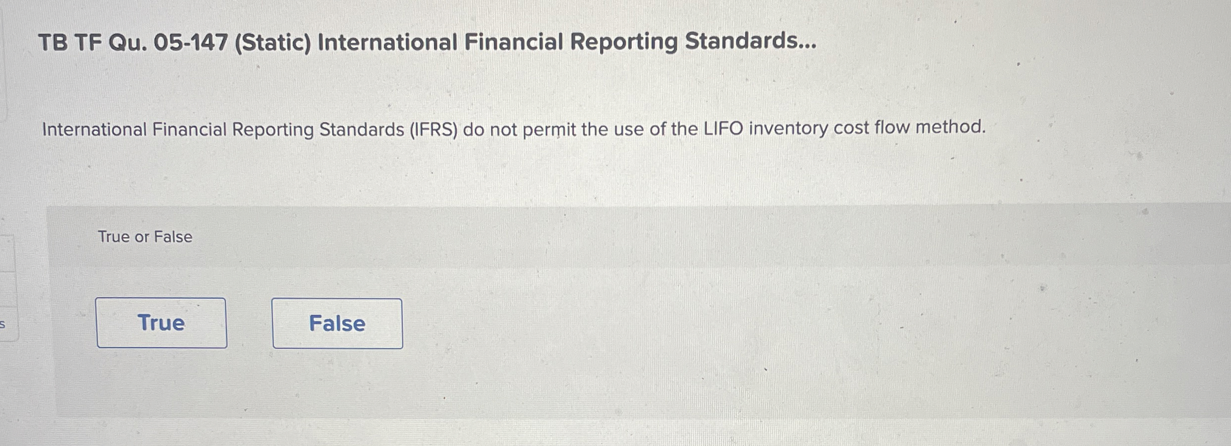  TB TF Qu.05-147(Static) International Financial Reporting Standards... International Financial Reporting Standards