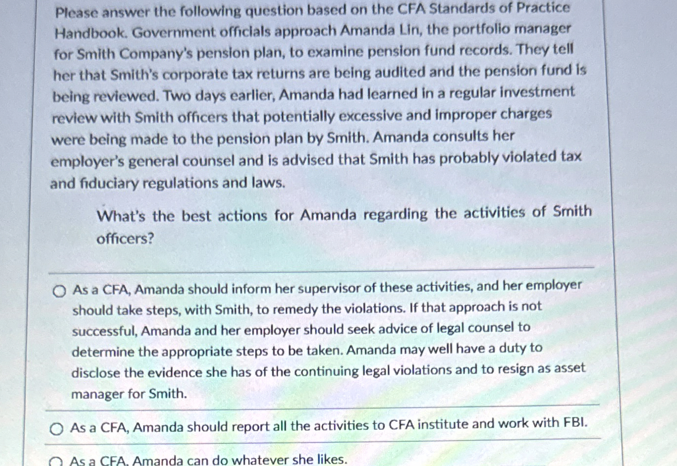  Please answer the following question based on the CFA Standards of