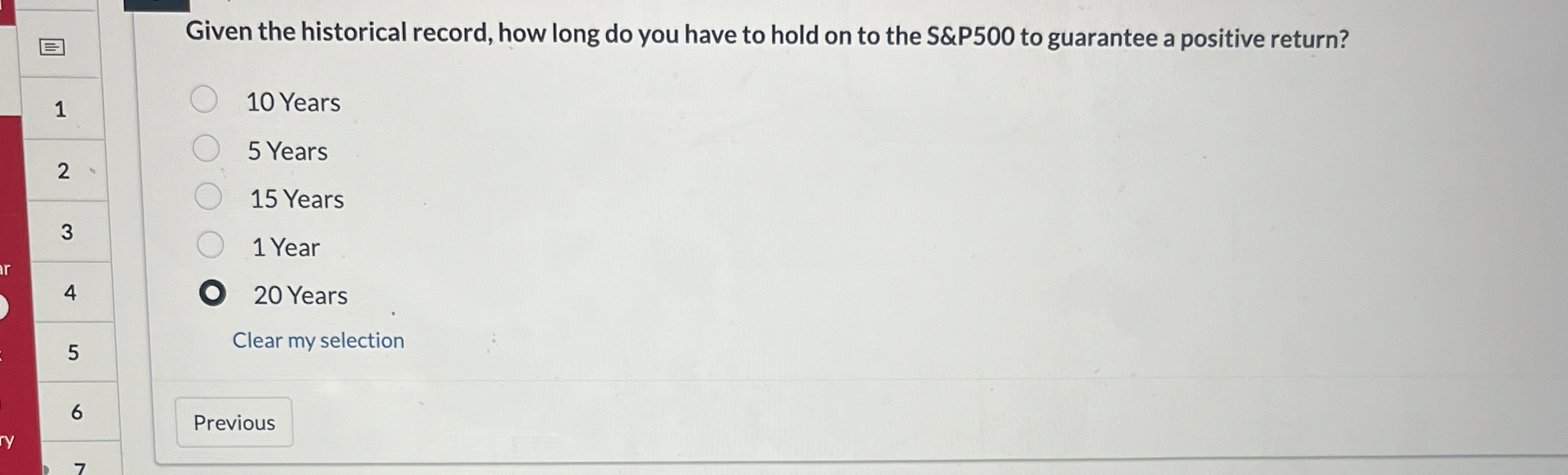  Given the historical record, how long do you have to hold