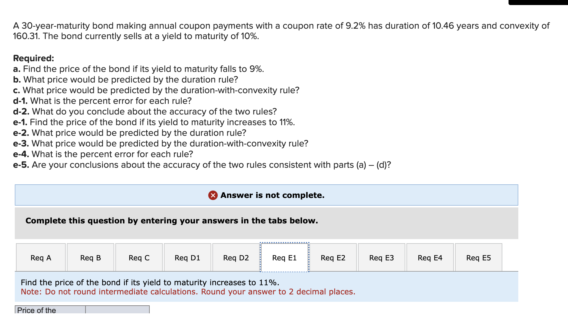  A 30-year-maturity bond making annual coupon payments with a coupon rate
