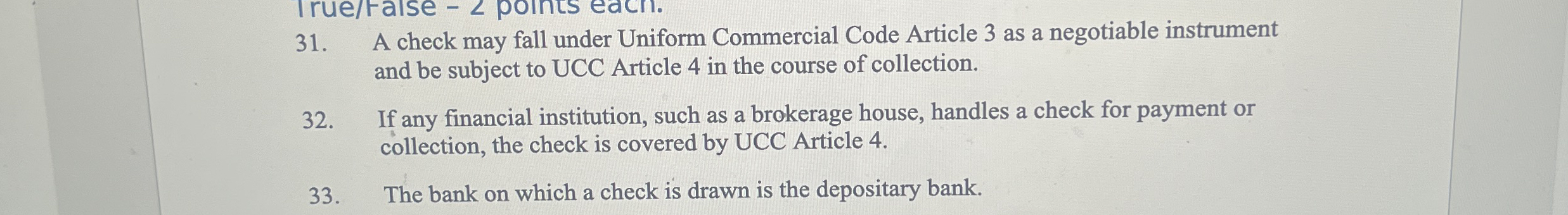  A check may fall under Uniform Commercial Code Article 3 as