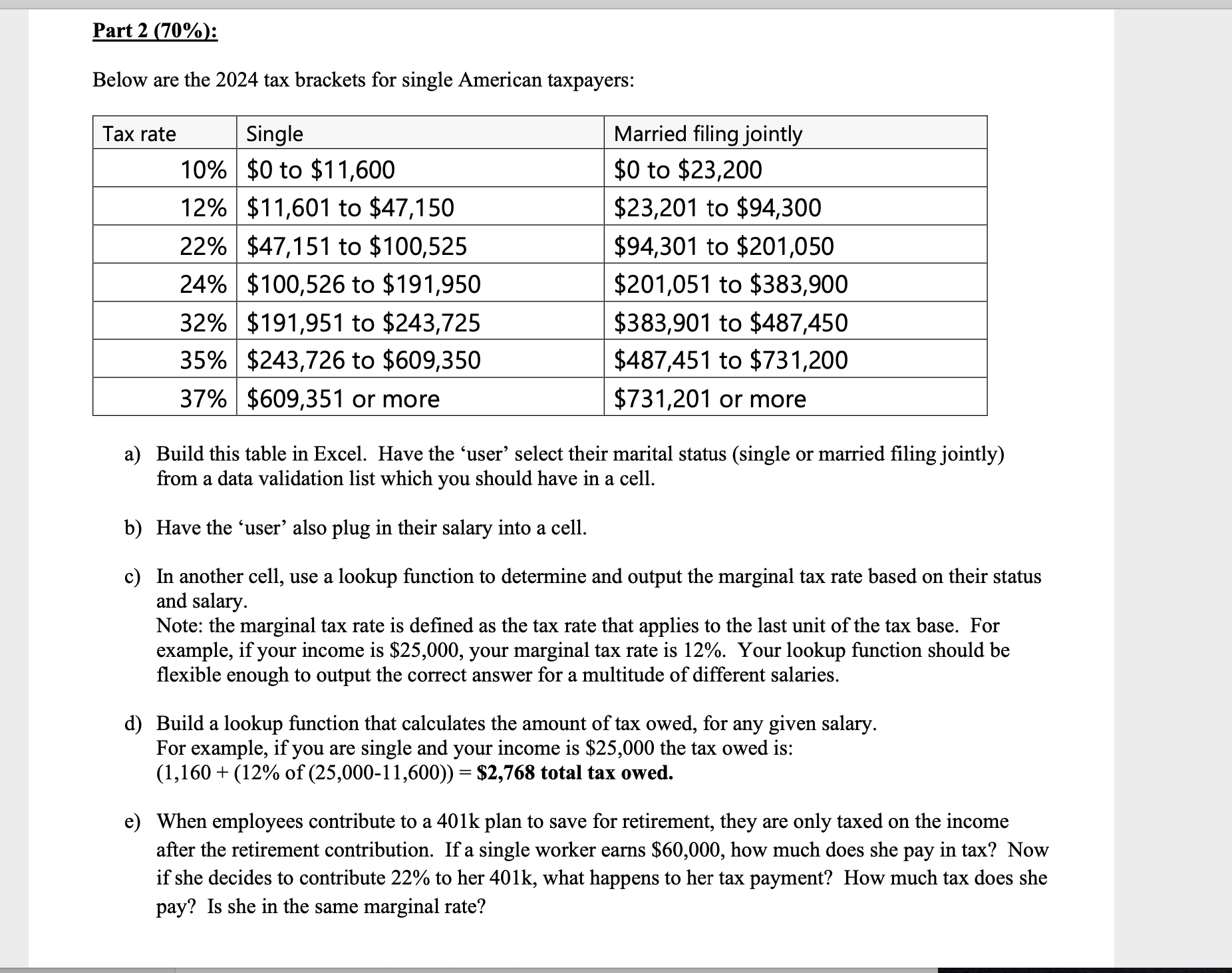  Part 2(70%): Below are the 2024 tax brackets for single American