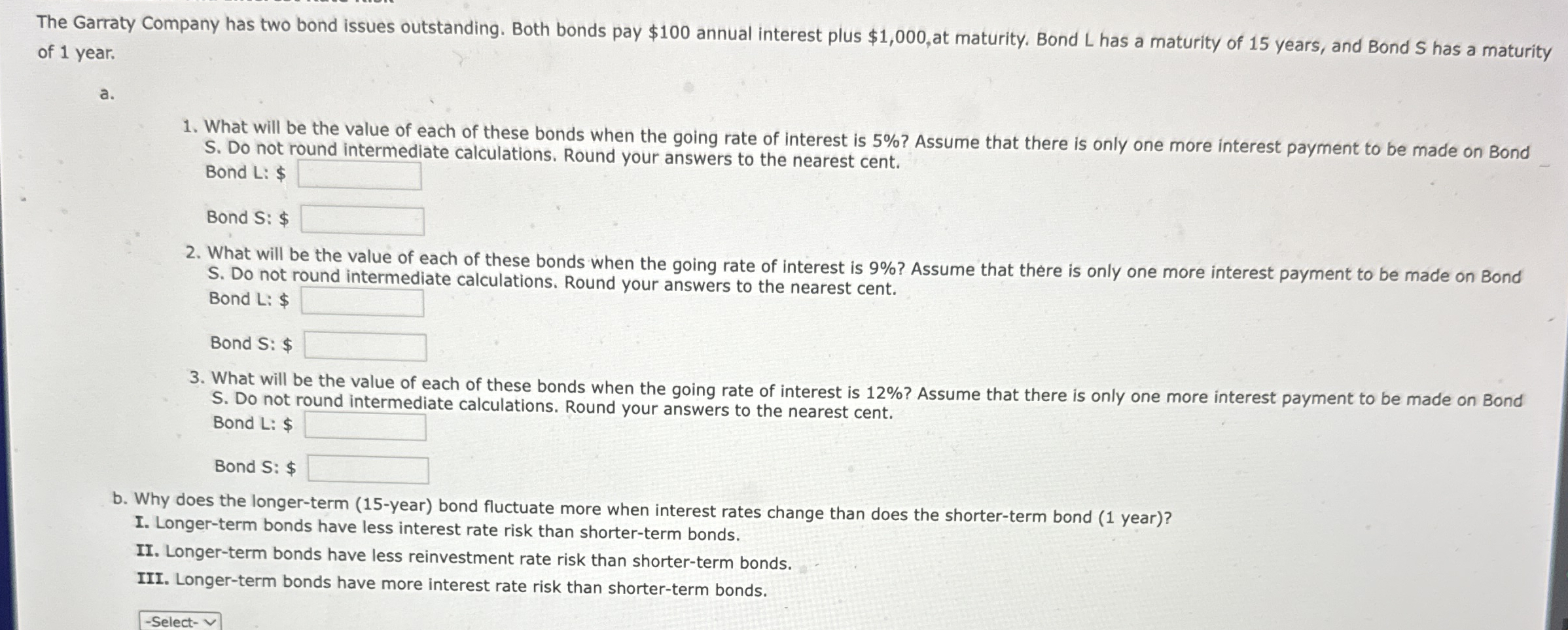  b. Why does the longer-term (15-year) bond fluctuate more when interest
