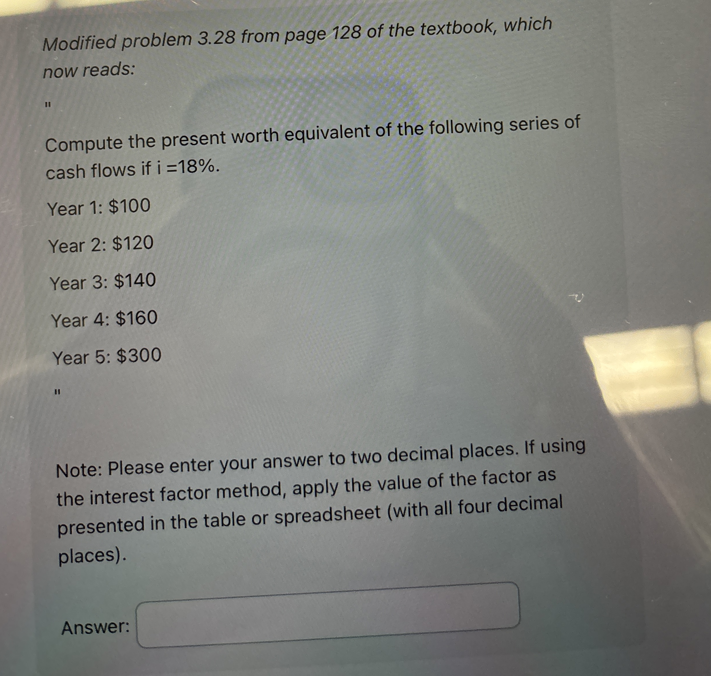  Modified problem 3.28 from page 128 of the textbook, which now