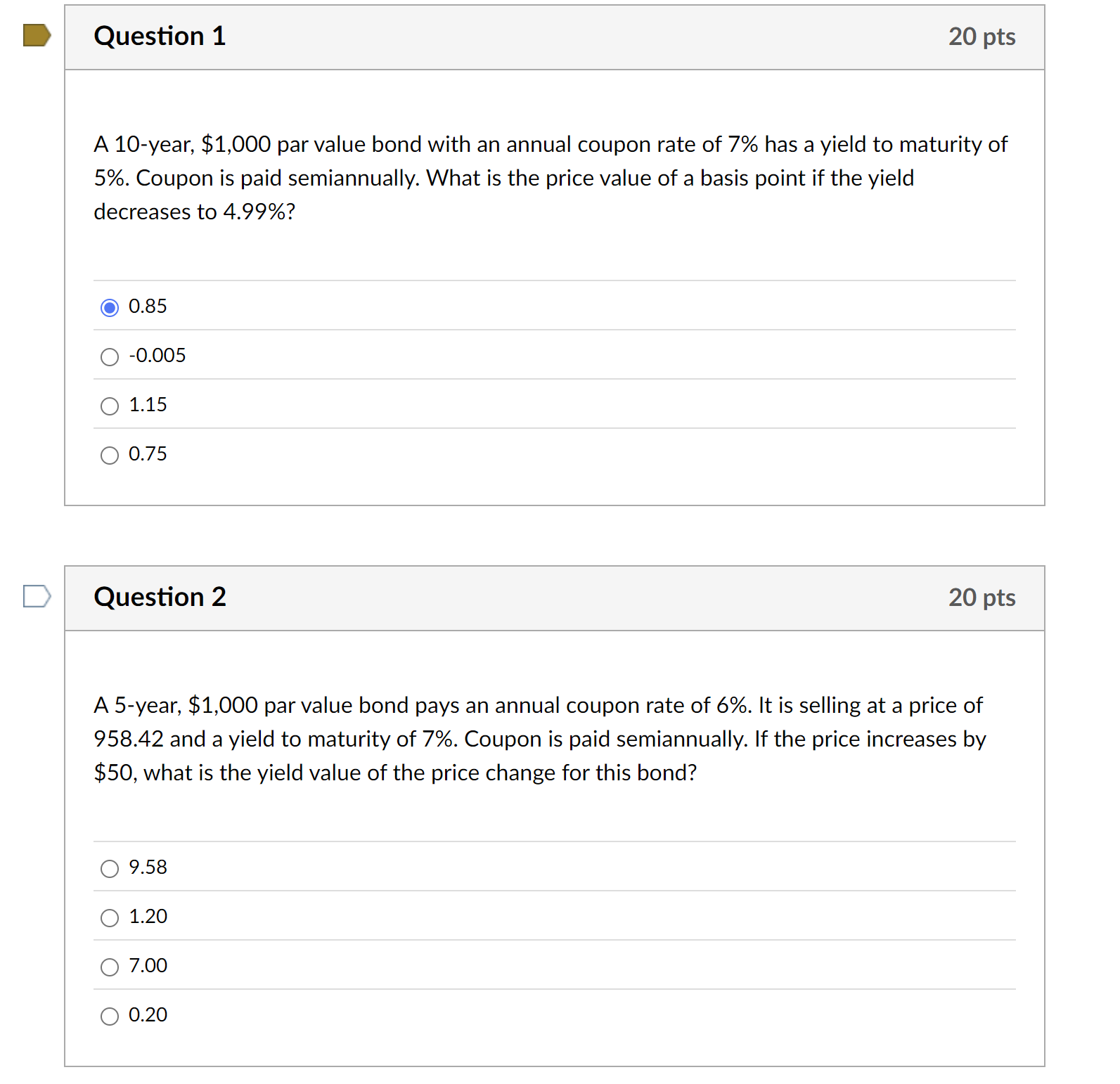  Question 1 A 10-year, $1,000 par value bond with an annual