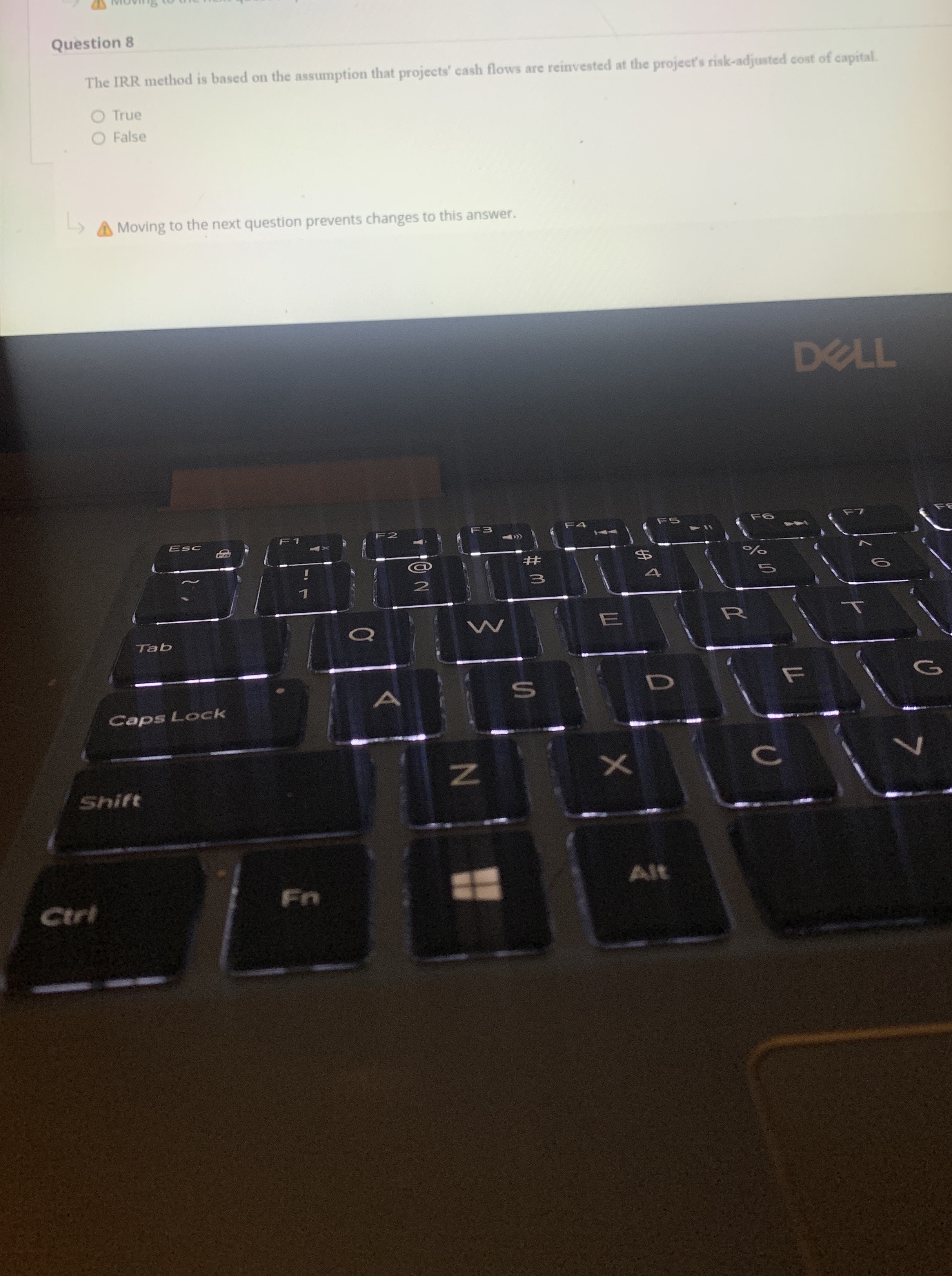  Question 8 The IRR method is based on the assumption that