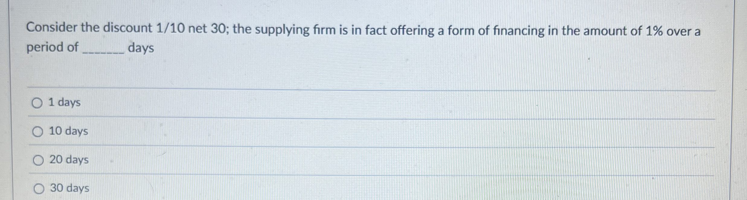  Consider the discount 110 net 30 ; the supplying firm is