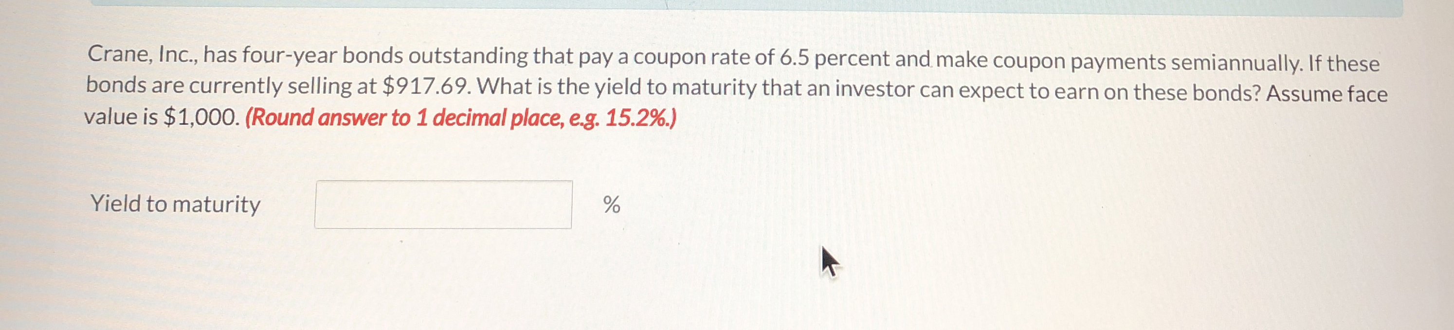  Cullumber, Inc., has issued a three-year bond that pays a coupon