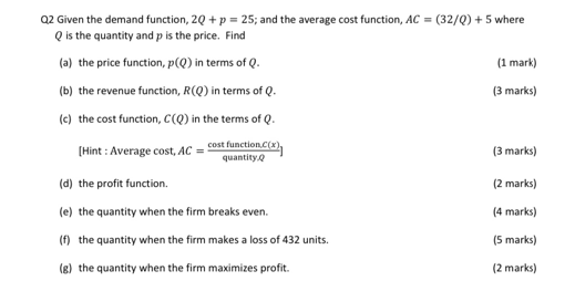  Q2 Given the demand function, 20 + p = 25; and