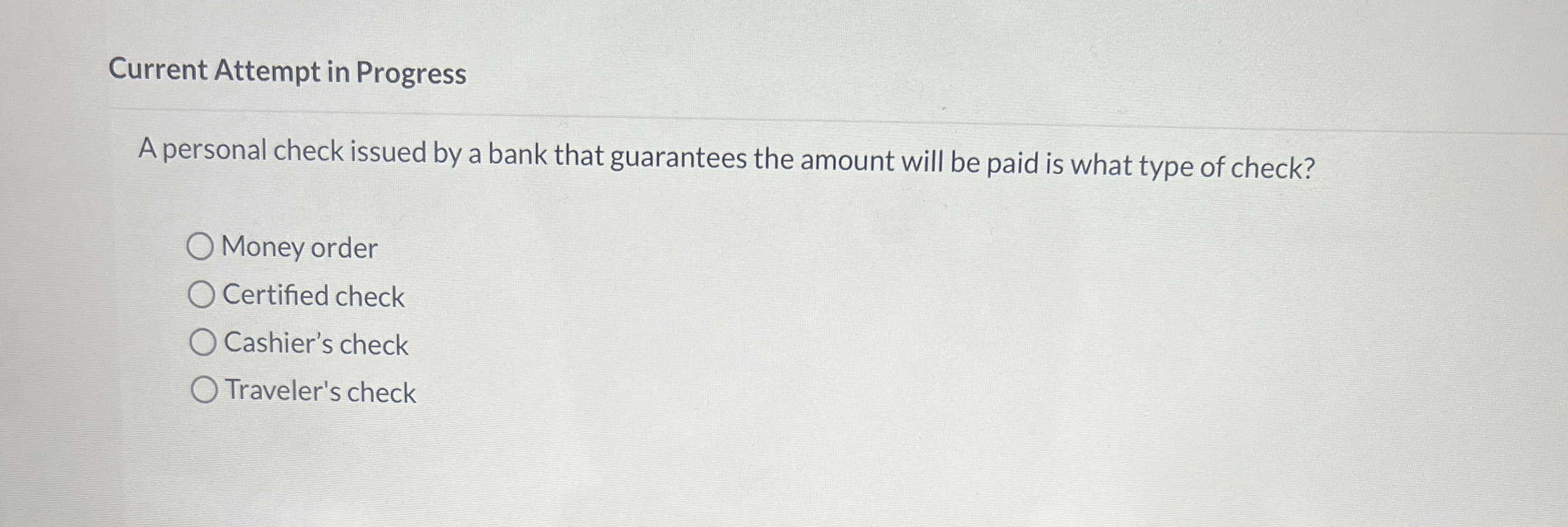  Current Attempt in Progress A personal check issued by a bank