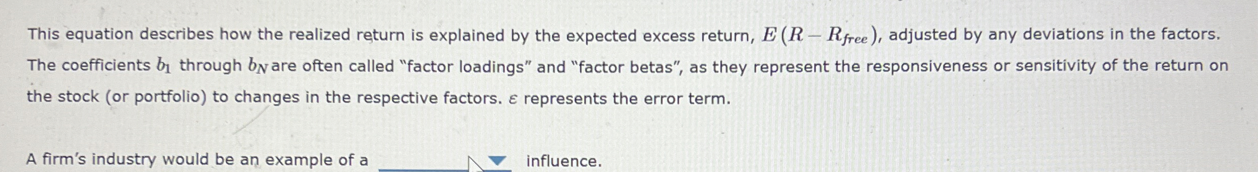  This equation describes how the realized return is explained by the