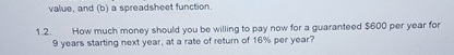  value, and (b) a spreadsheet function. 1.2. How much money should