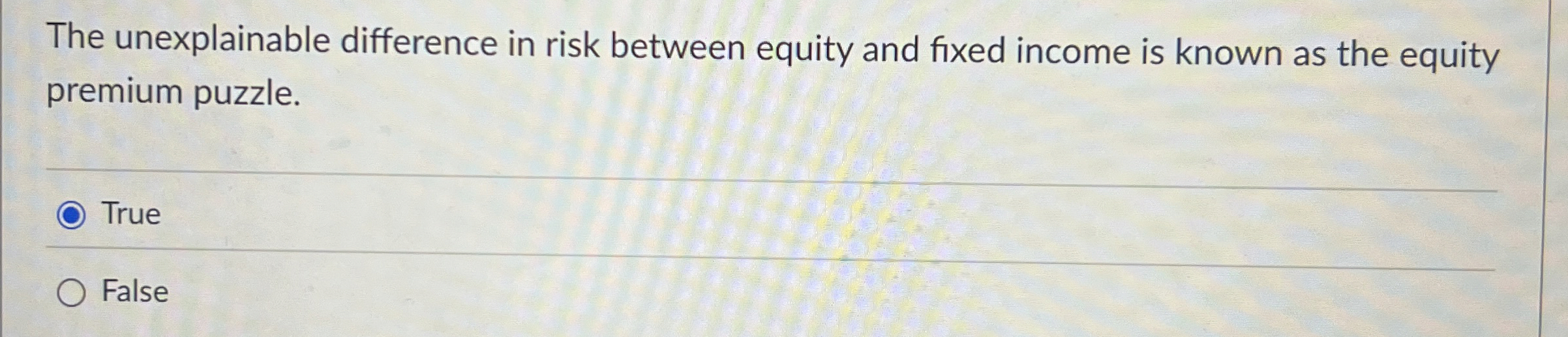  The unexplainable difference in risk between equity and fixed income is