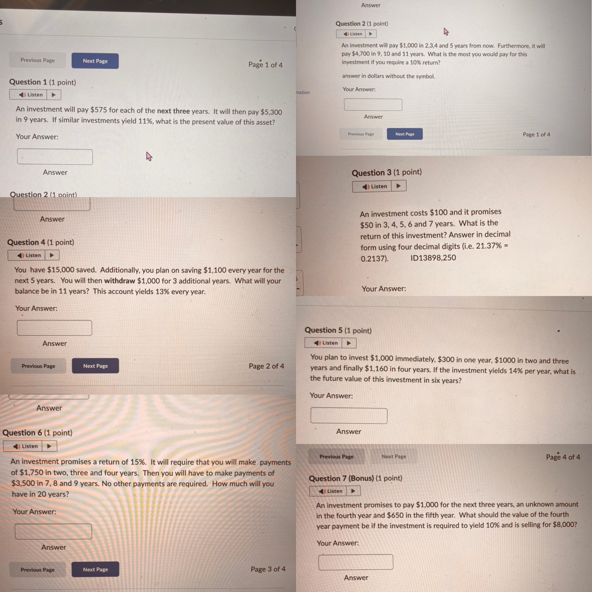  Answer Question 4(1 point) You have $15,000 saved. Additionally, you plan