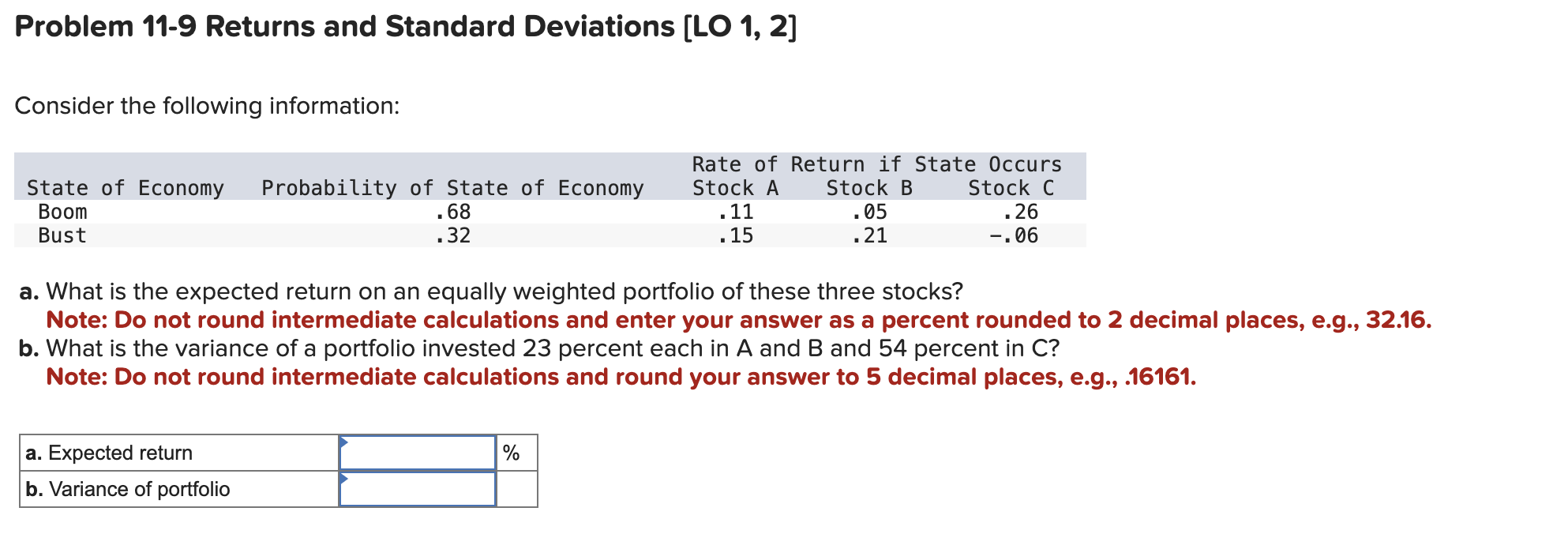  Problem 11-9 Returns and Standard Deviations [LO 1,2] Consider the following