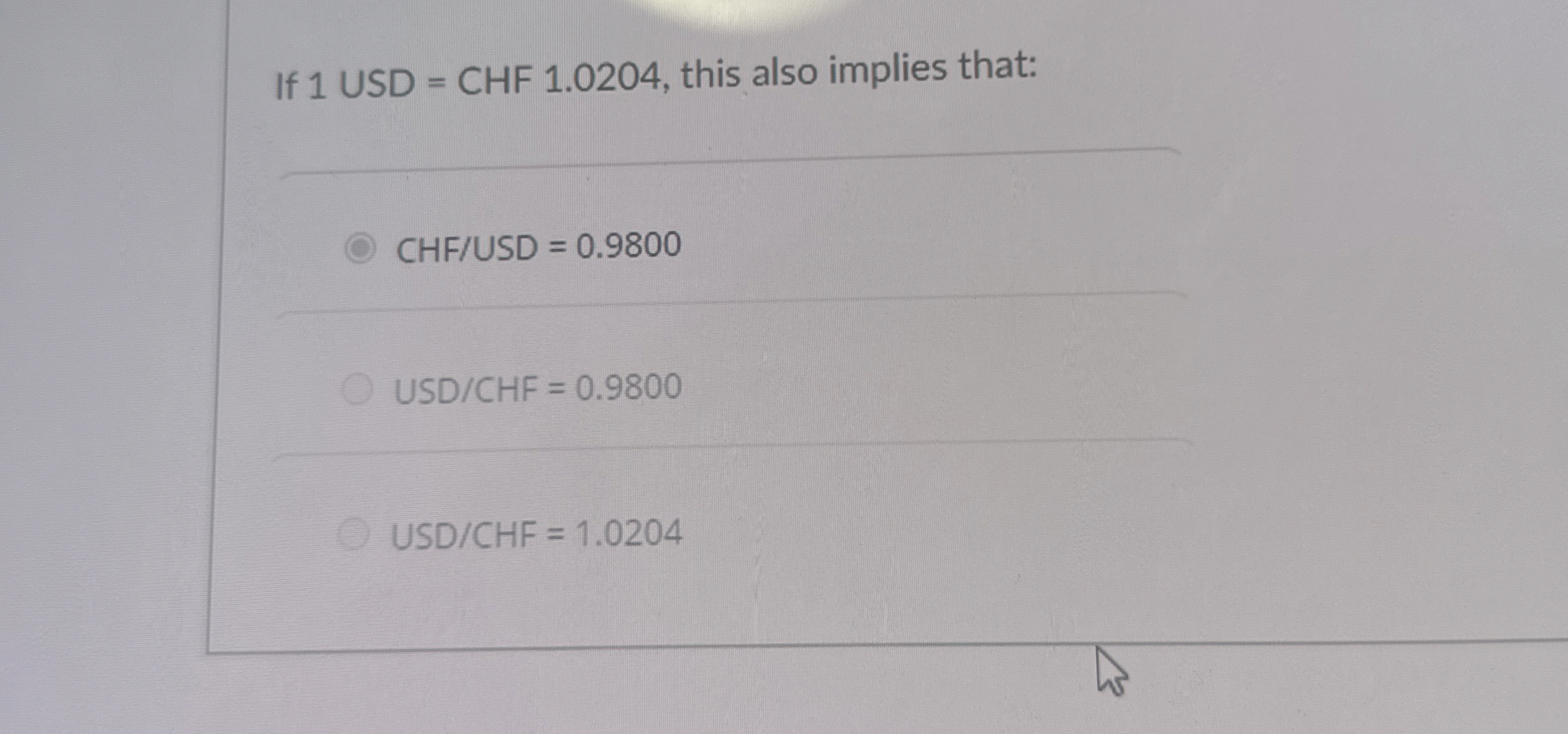  If 1 USD = CHF 1.0204, this also implies that: CHF/USD
