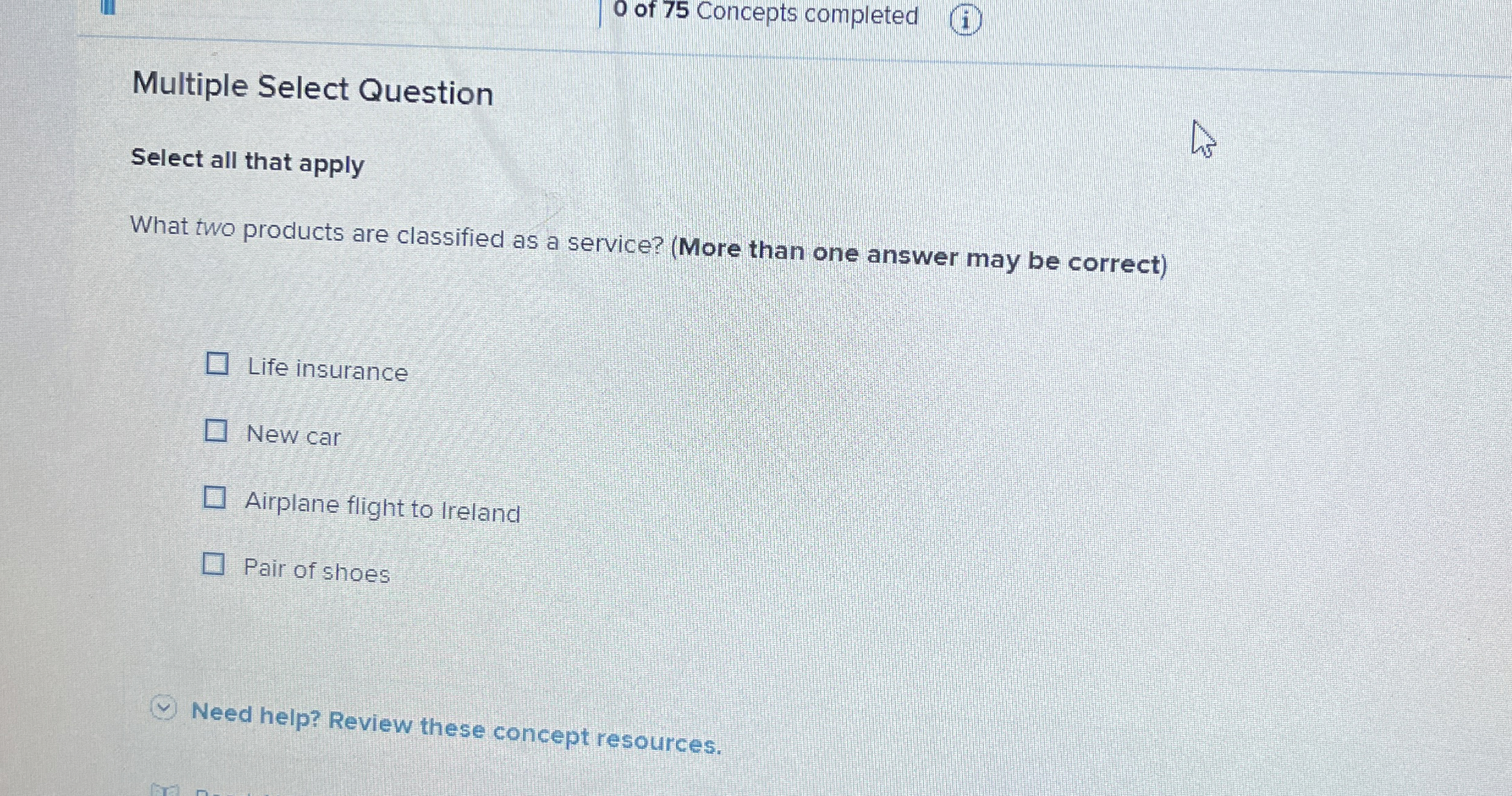  Multiple Select Question Select all that apply What two products are