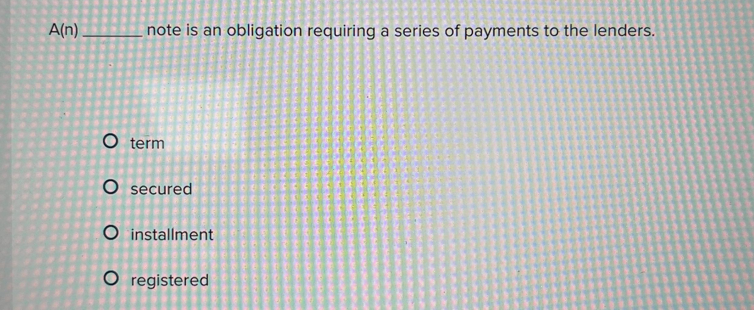  A(n) note is an obligation requiring a series of payments to