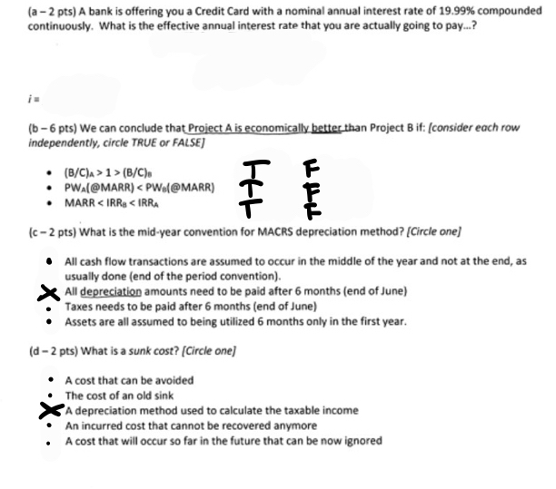  (a -2 pts) A bank is offering you a Credit Card