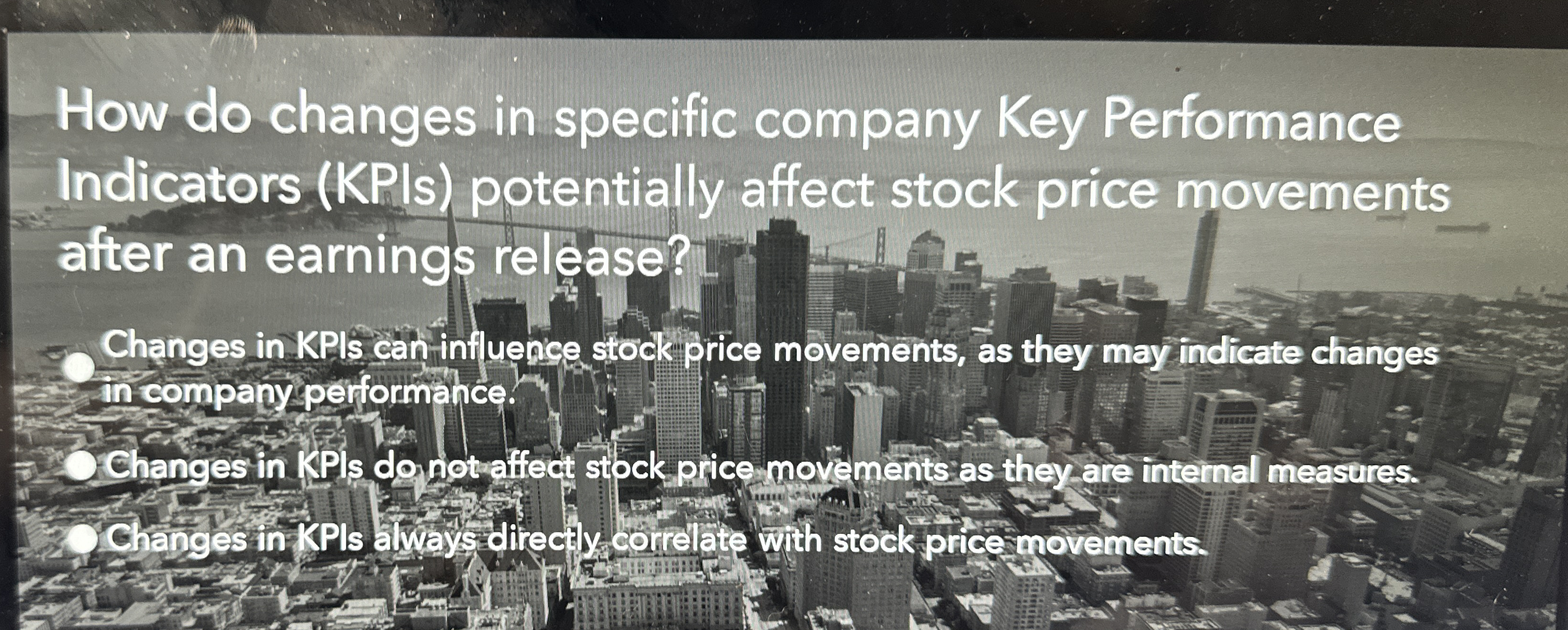  How do changes in specific company Key Performance Indicators (KPls) potentially