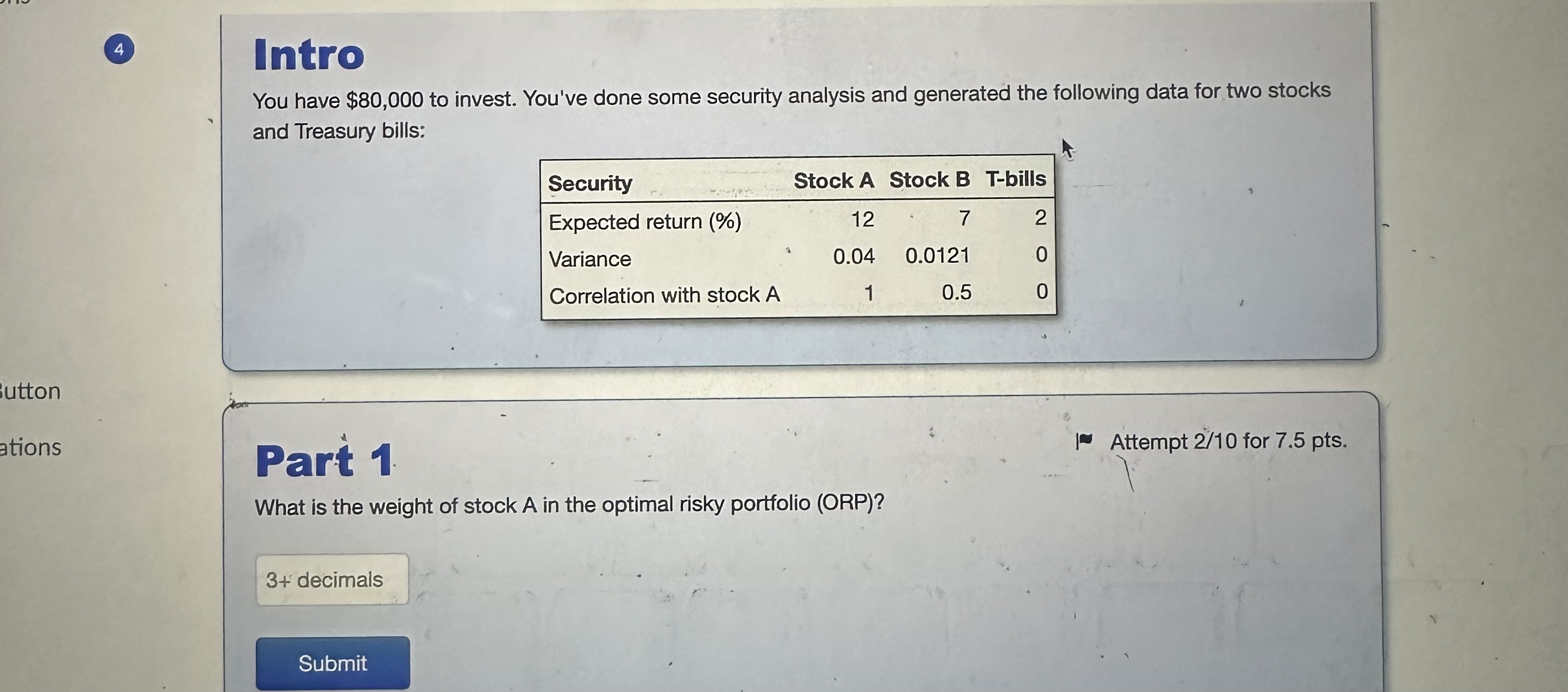  Intro You have $80,000 to invest. You've done some security analysis